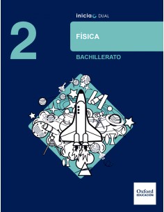 Inicia Dual Fisica 2º Bachillerato Libro del Alumno